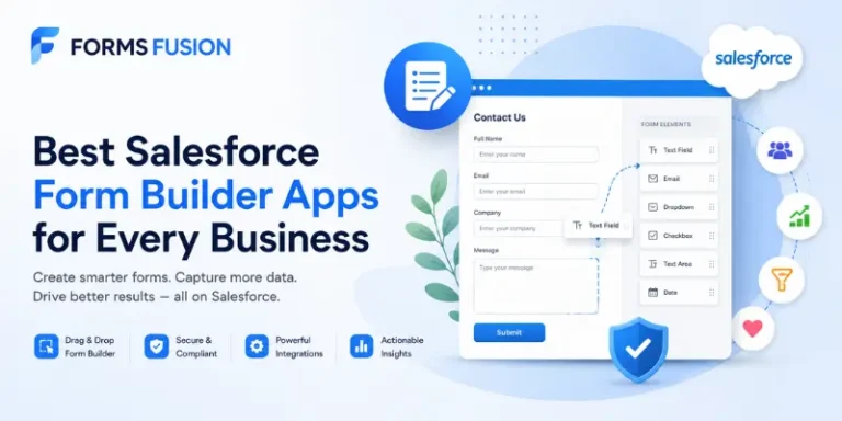 Best Salesforce Form Builder Apps for Every Business